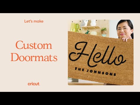 How To Make Custom Doormats with Cricut