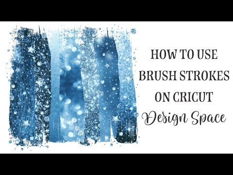 How to use Brush Strokes in Cricut Design Space (Very easy)