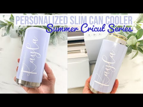 PERSONALIZED SLIM CAN COOLER | SUMMER CRICUT PROJECT SERIES