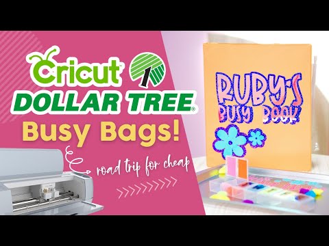 CRICUT DOLLAR TREE: Busy Bags! Road Trip for Cheap