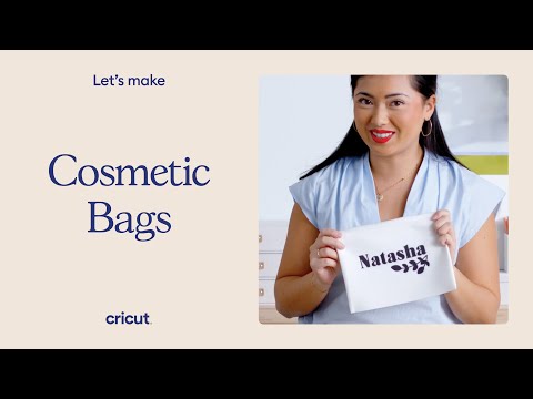 How To Make Personalized Cosmetic Bags with Cricut