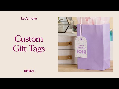 How To Make Custom Gift Tags with Cricut