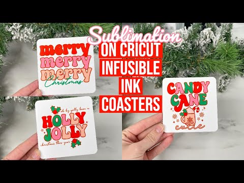 SUBLIMATION ON CRICUT INFUSIBLE INK COASTERS | 1ST CHRISTMAS SERIES