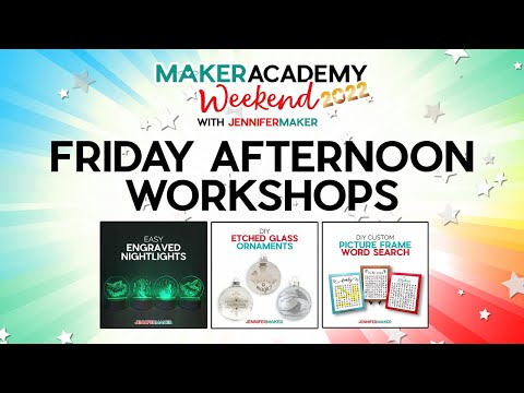 Maker Academy Weekend 2022: Friday Afternoon Workshops