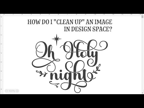 What does it mean to Clean Up an Image in Cricut Design space, and how to do it. (Very Easy)