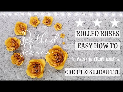 Rolled Rose Tutorial    Cricut and Silhouette   Very Easy