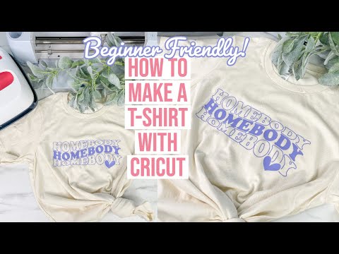 HOW TO MAKE A TSHIRT WITH CRICUT STEP BY STEP BEGINNERS GUIDE